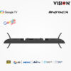 Vision 50 QLED Google TV 4K PQ6 Galaxy Plus